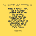 Favorite Dad-Moment Is.. (1)