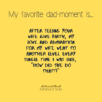 Favorite Dad-Moment Is.. (2)